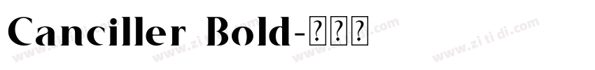Canciller Bold字体转换